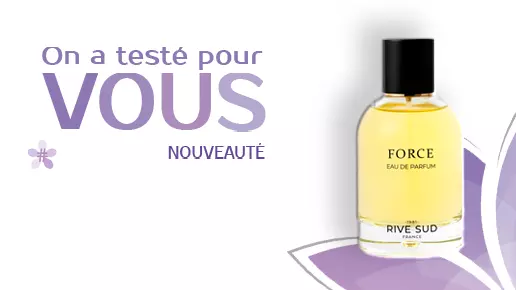 on a testé pour vous : Force de Rive Sud